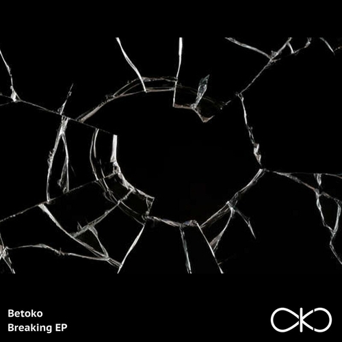 Betoko - Breaking EP [OKO073]